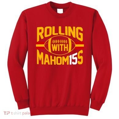 Rolling With Mahomes KC Football Sweatshirt