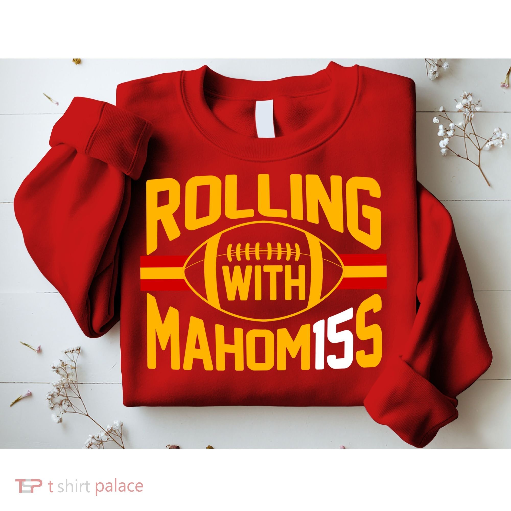 Rolling With Mahomes KC Football Sweatshirt