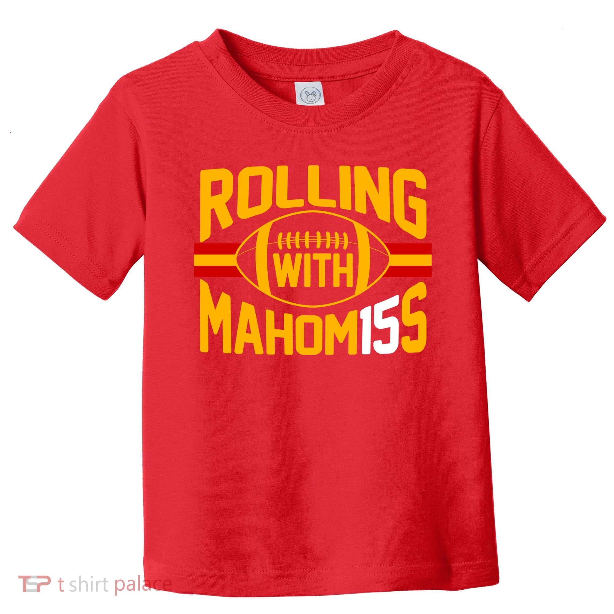 Rolling With Mahomes KC Football Toddler T-Shirt
