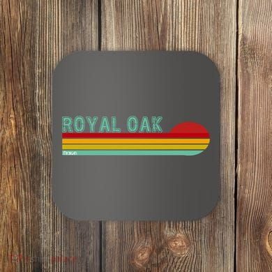 Royal Oak Michigan Coaster