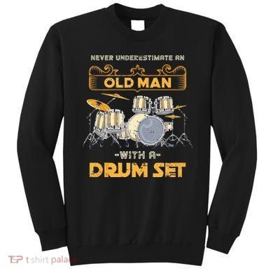 Retired Old Men Drummer Percussion Music Retirement Drums Sweatshirt