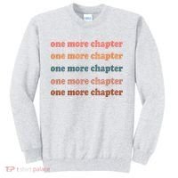 Retro One More Chapter Bookish Funny Sweatshirt thumb 0