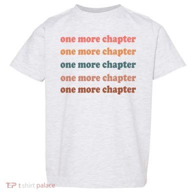 Retro One More Chapter Bookish Funny Toddler T-Shirt
