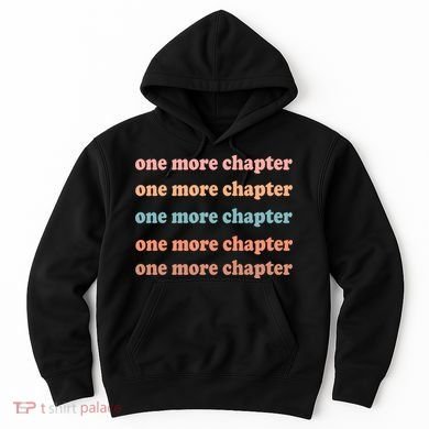 Retro One More Chapter Bookish Funny Hoodie