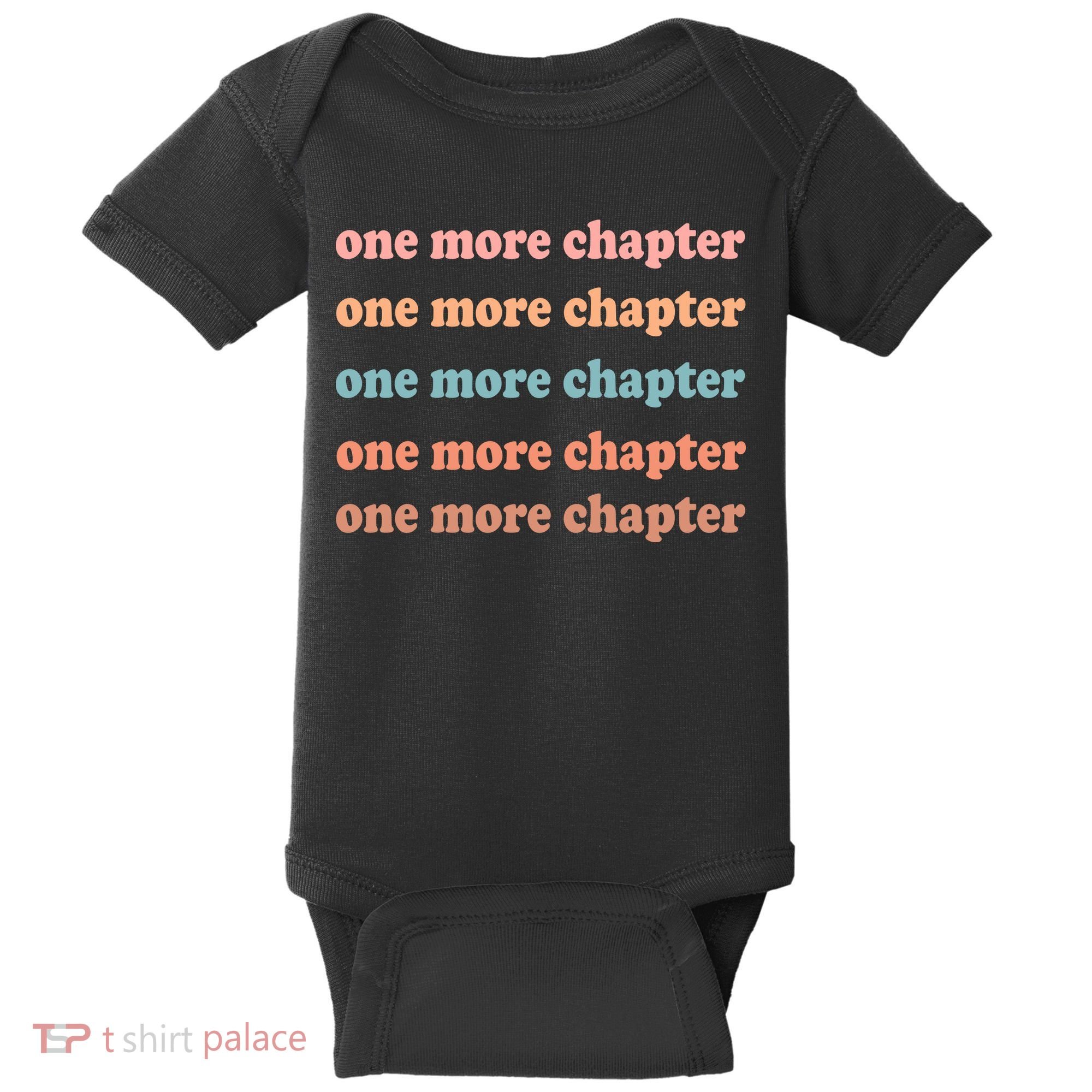 Retro One More Chapter Bookish Funny Baby Bodysuit