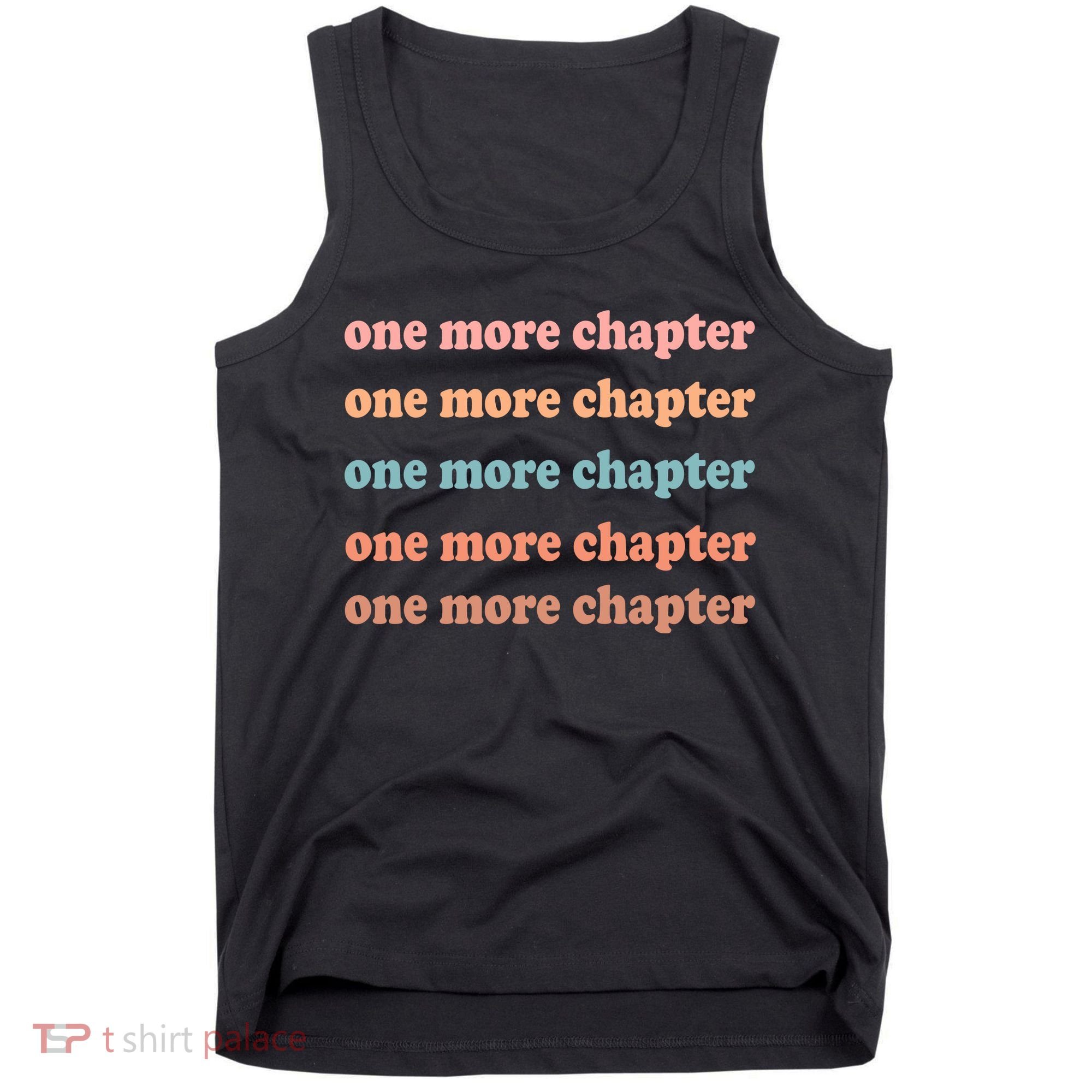 Retro One More Chapter Bookish Funny Tank Top