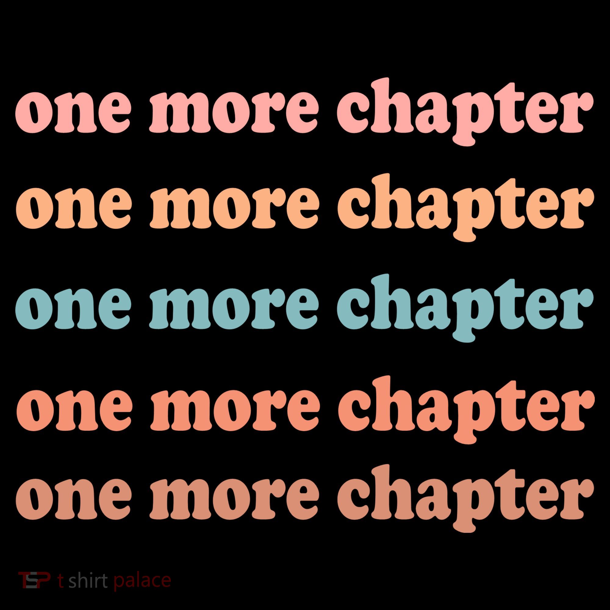 Retro One More Chapter Bookish Funny Women's Long Sleeve Shirt