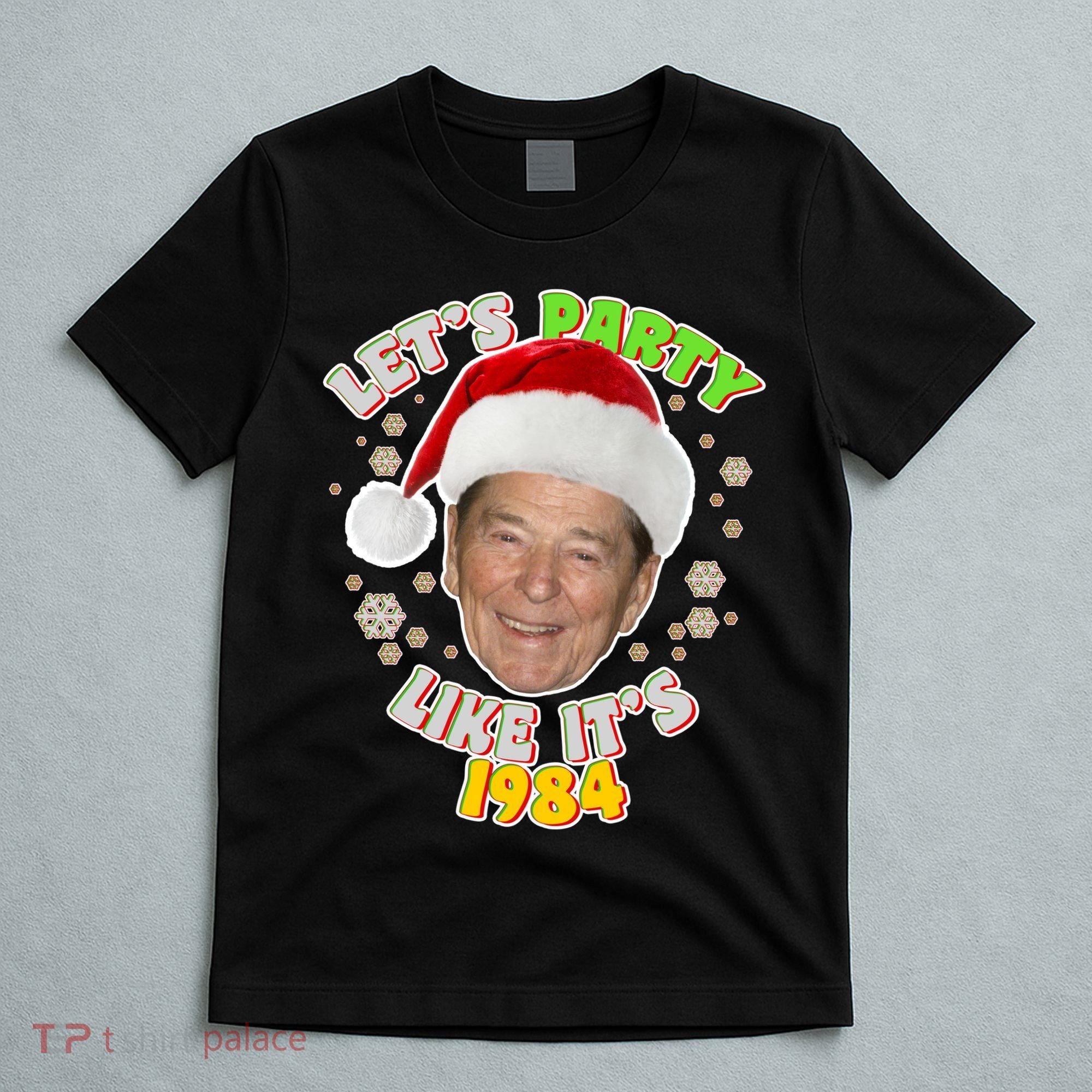 Ronald Reagan Let's Party Like It's 1984 T-Shirt