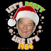 Ronald Reagan Let's Party Like It's 1984 Button thumb 1