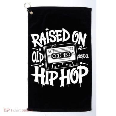 Raised On Old School Graffiti Rap Hip Hop Golf Towel