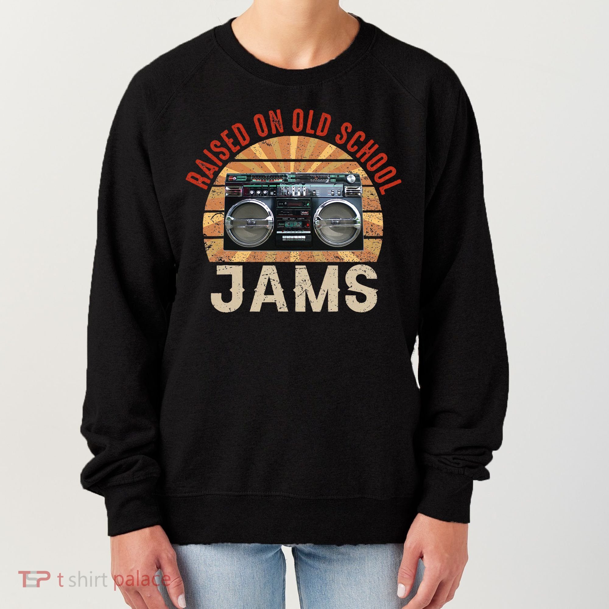 Raised On Old School Jams Hip Hop Women's Sweatshirt
