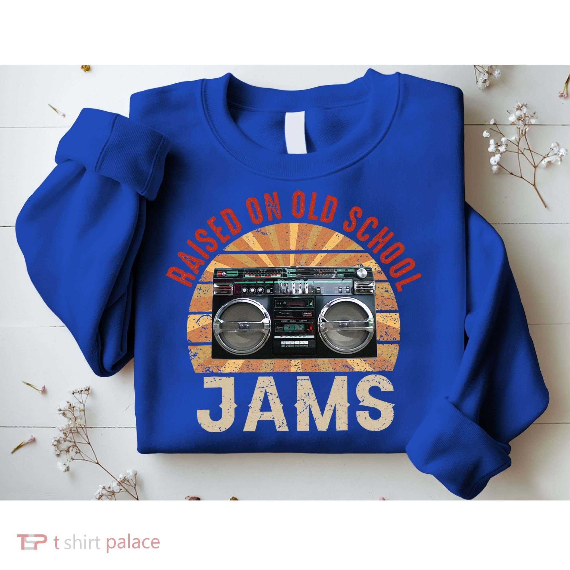 Raised On Old School Jams Hip Hop Sweatshirt