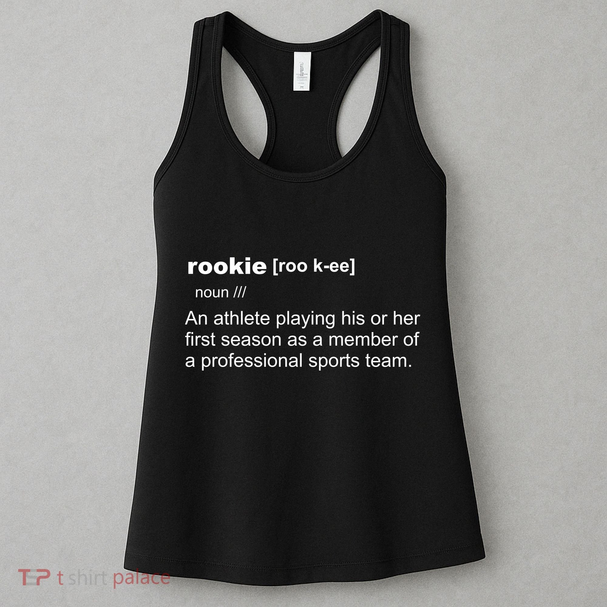 Rookie Definition Basketball All Sports Team Women's Tank Top