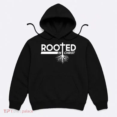 Rooted In Christ Tree Roots Hoodie