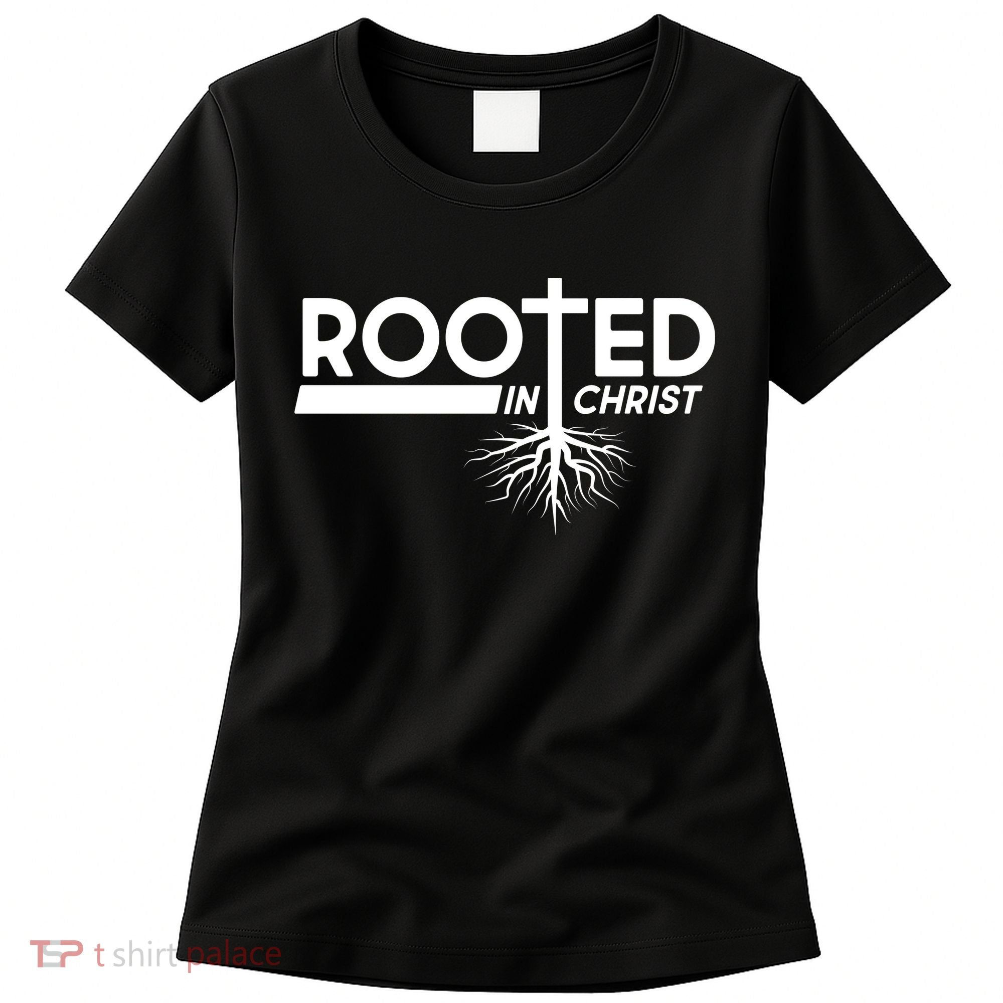 Rooted In Christ Tree Roots Women's T-Shirt