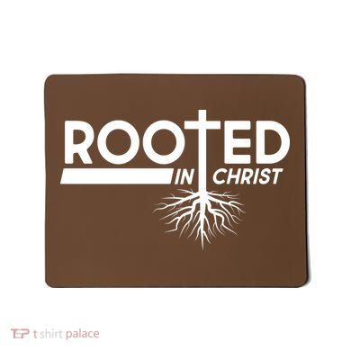 Rooted In Christ Tree Roots Mousepad