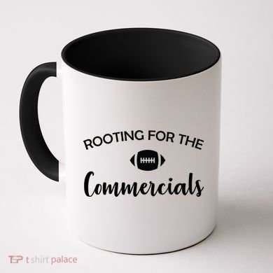 Rooting For The Commercials Coffee Mug