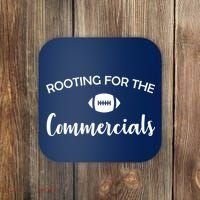 Rooting For The Commercials Coaster thumb 0