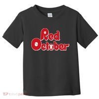 red october philly philadelphia Toddler T-Shirt thumb 0
