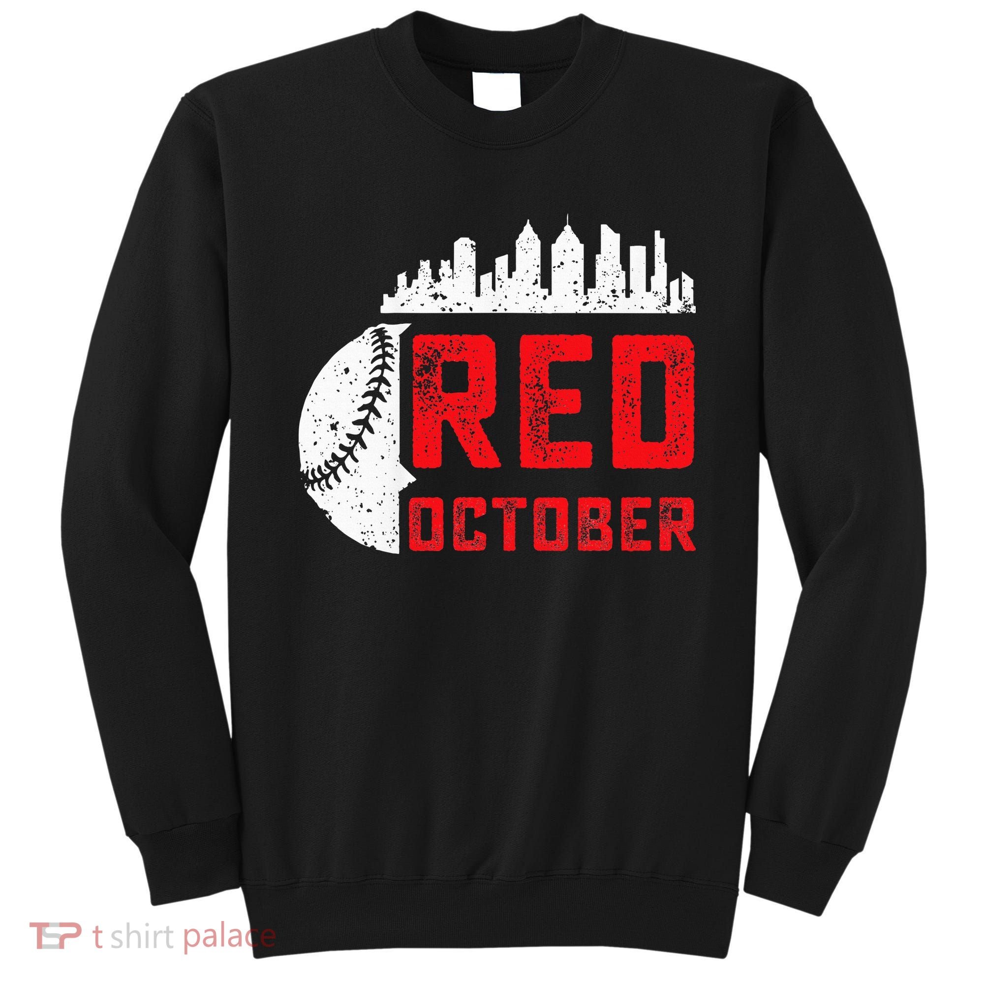 Red October Philly Philadelphia Baseball Retro Skyline Sweatshirt