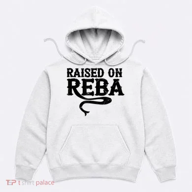Raised On Reba Team Reba Hoodie
