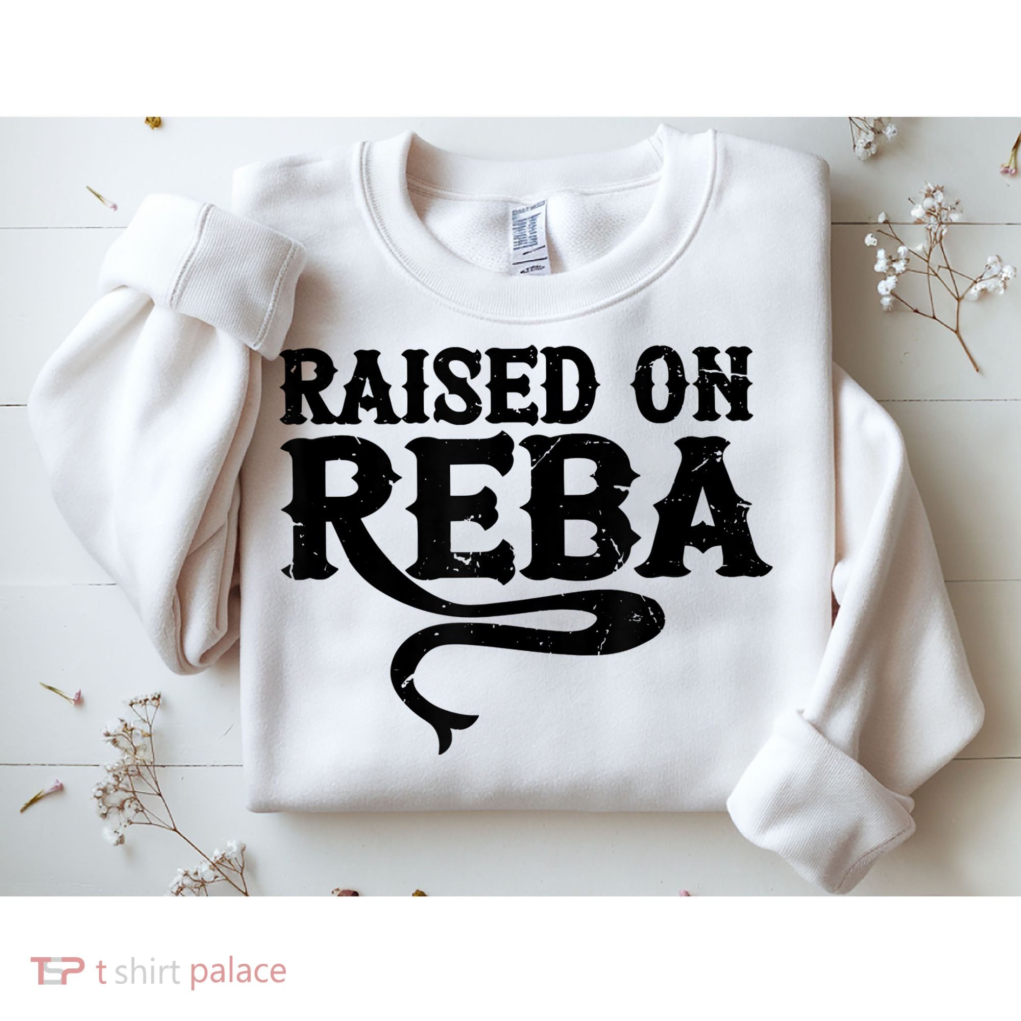 Raised On Reba Team Reba Sweatshirt