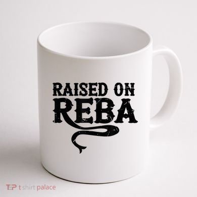 Raised On Reba Team Reba Coffee Mug back