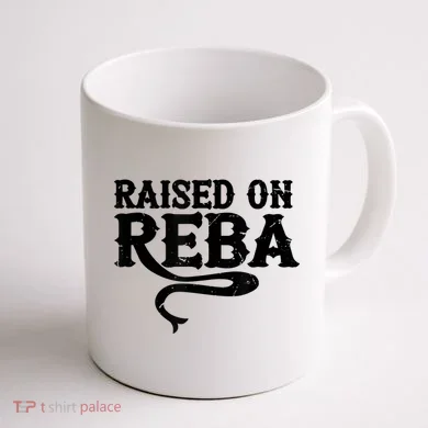 Raised On Reba Team Reba Coffee Mug back