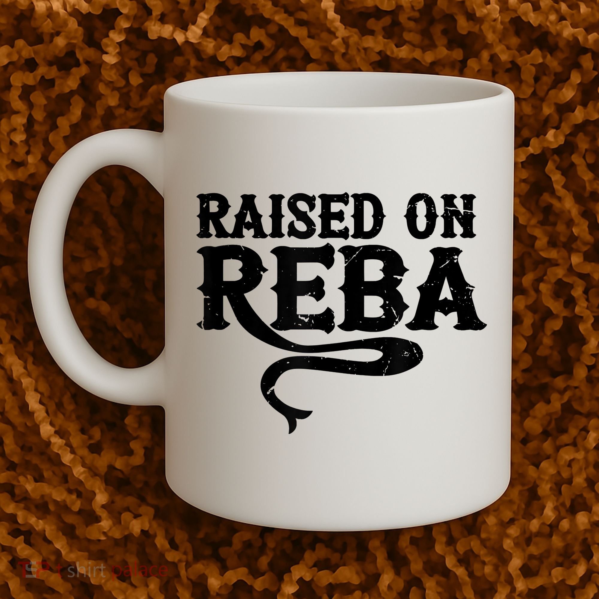 Raised On Reba Team Reba Coffee Mug