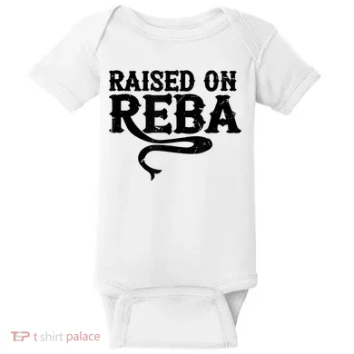 Raised On Reba Team Reba Baby Bodysuit
