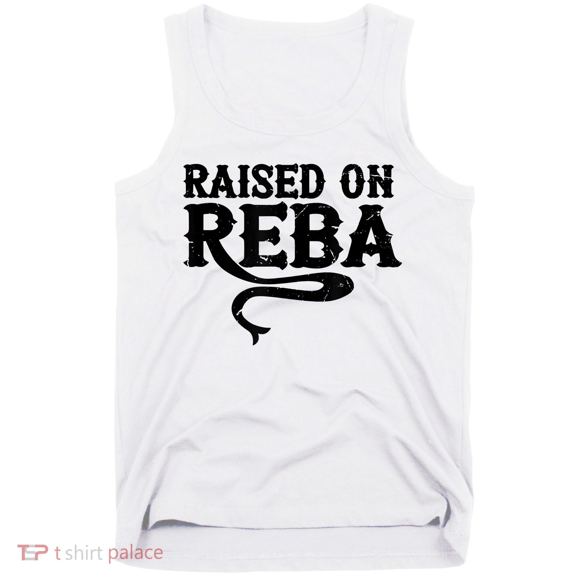 Raised On Reba Team Reba Tank Top
