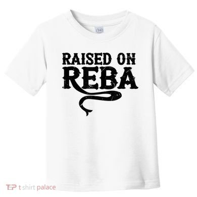 Raised On Reba Team Reba Toddler T-Shirt