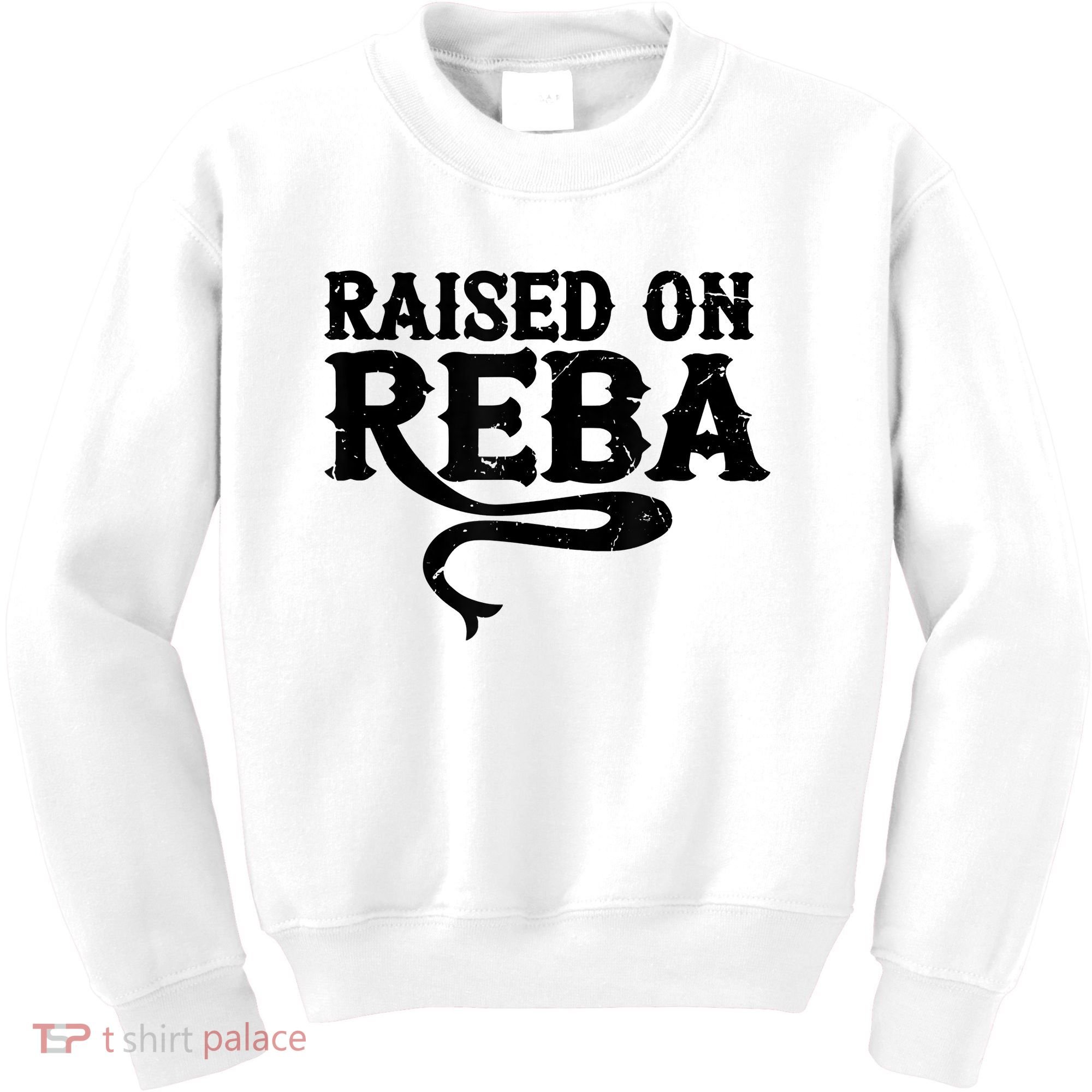 Raised On Reba Team Reba Kids Sweatshirt