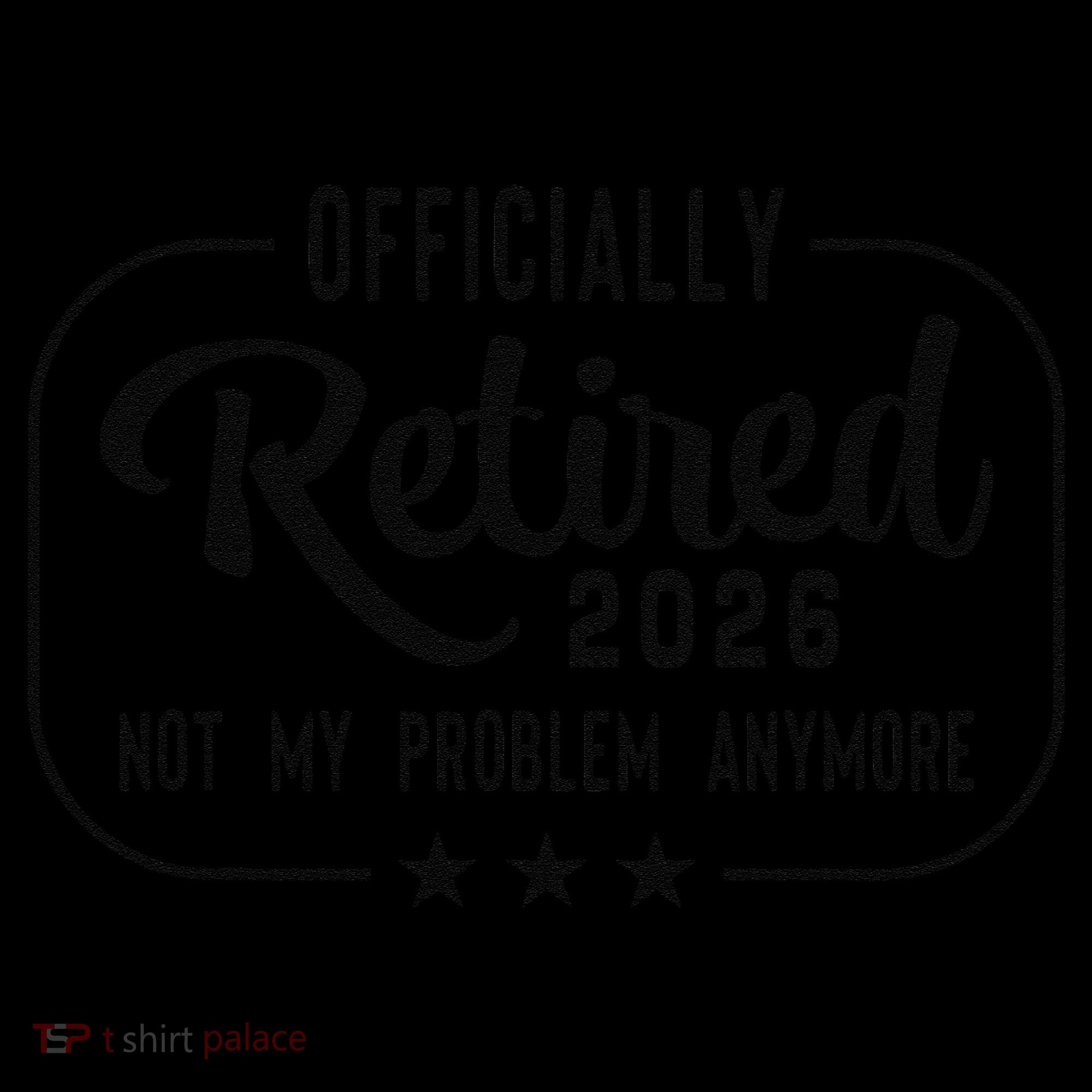 Retro Officially Retired 2026 Not My Problem Anymore Coffee Mug