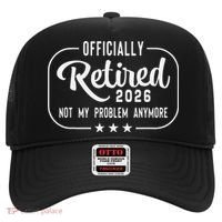 Retro Officially Retired 2026 Not My Problem Anymore Hat thumb 0