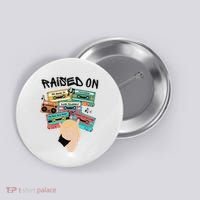 Raised On Slim Retro Cassettes Hip Hop Button thumb 0