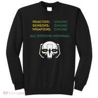 Reactor Online Sensors Online Weapons Online All Systems Nom Sweatshirt thumb 0