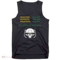 Reactor Online Sensors Online Weapons Online All Systems Nom Tank Top thumb 0