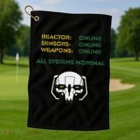Reactor Online Sensors Online Weapons Online All Systems Nom Golf Towel thumb 1