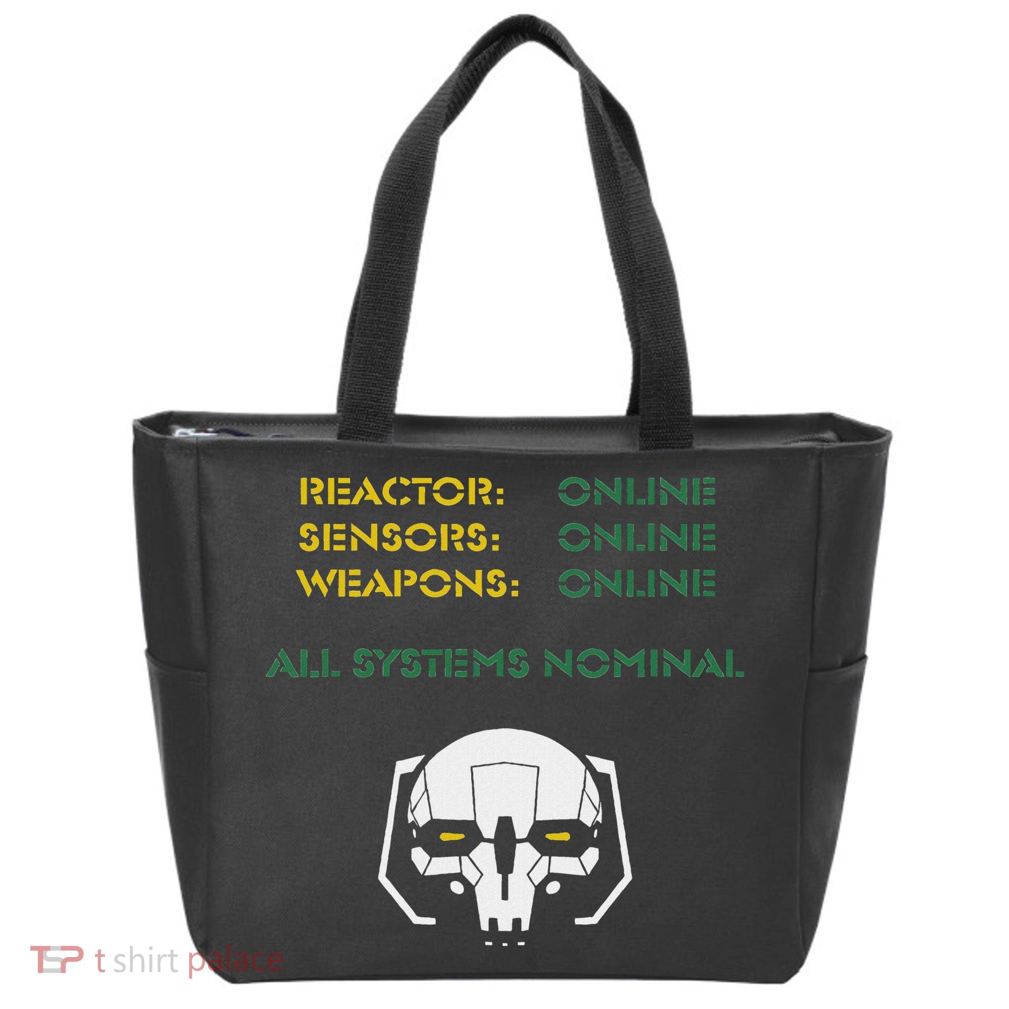 Reactor Online Sensors Online Weapons Online All Systems Nom Tote Bag