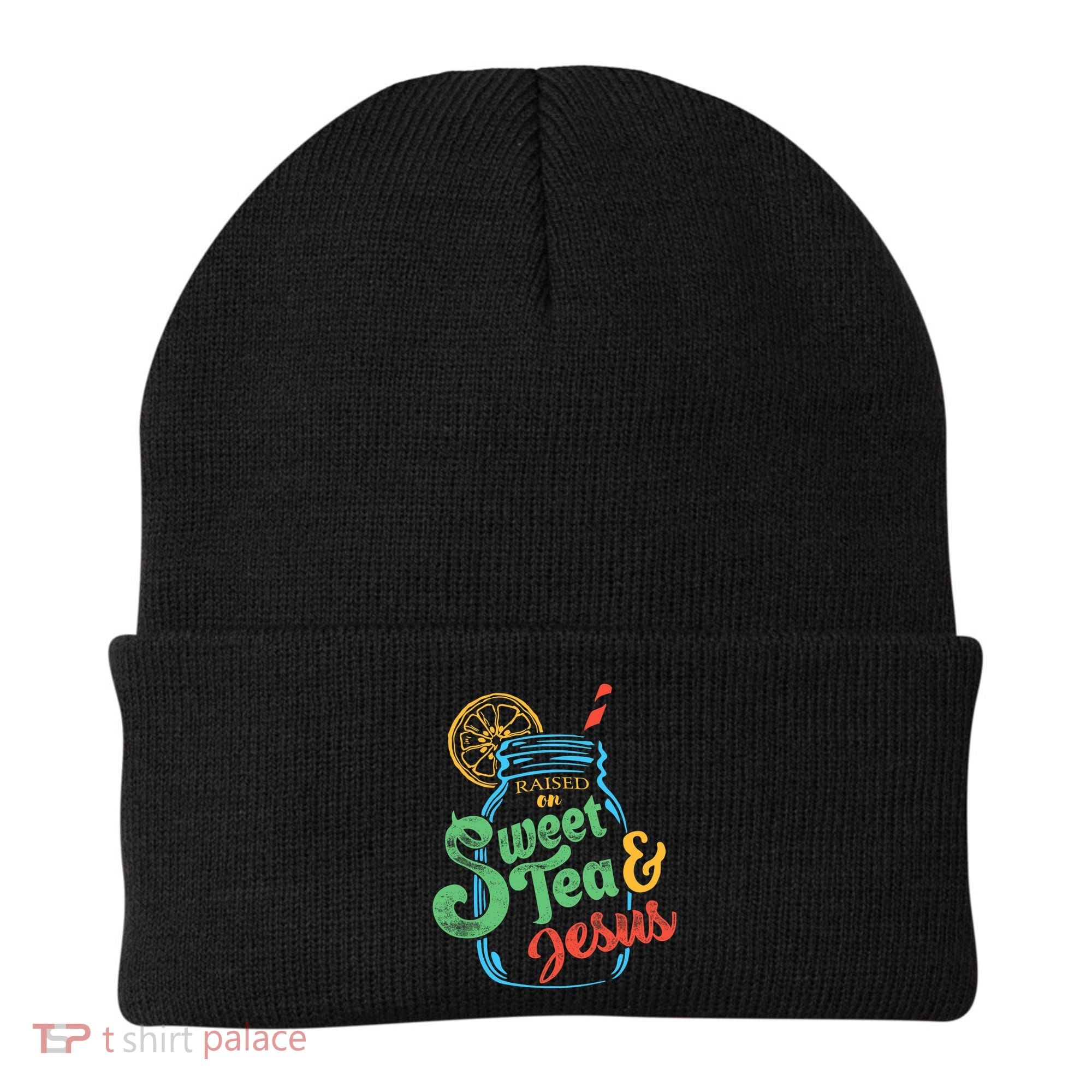 Raised On Sweet Tea & Jesus Beanie