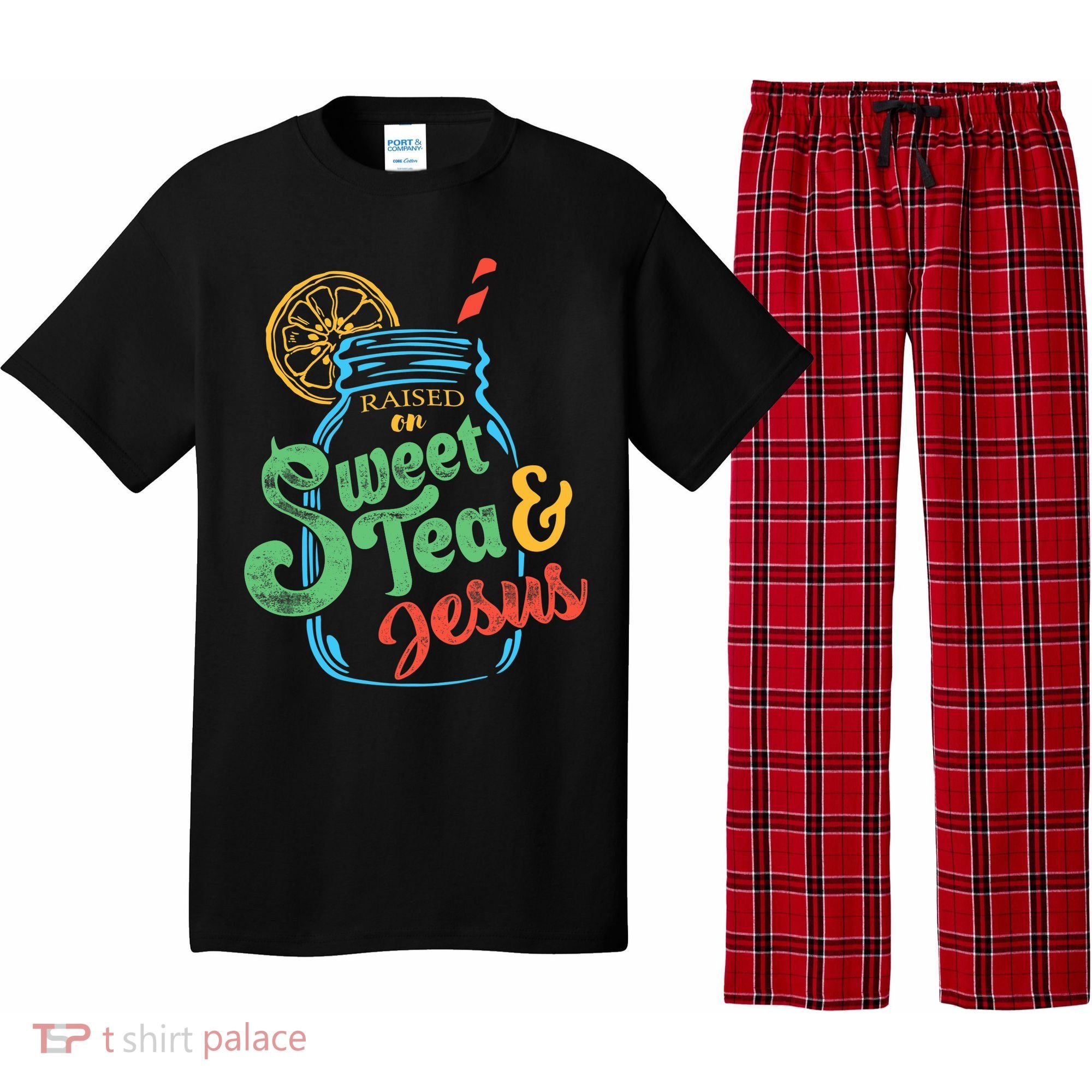 Raised On Sweet Tea & Jesus Pajama Set