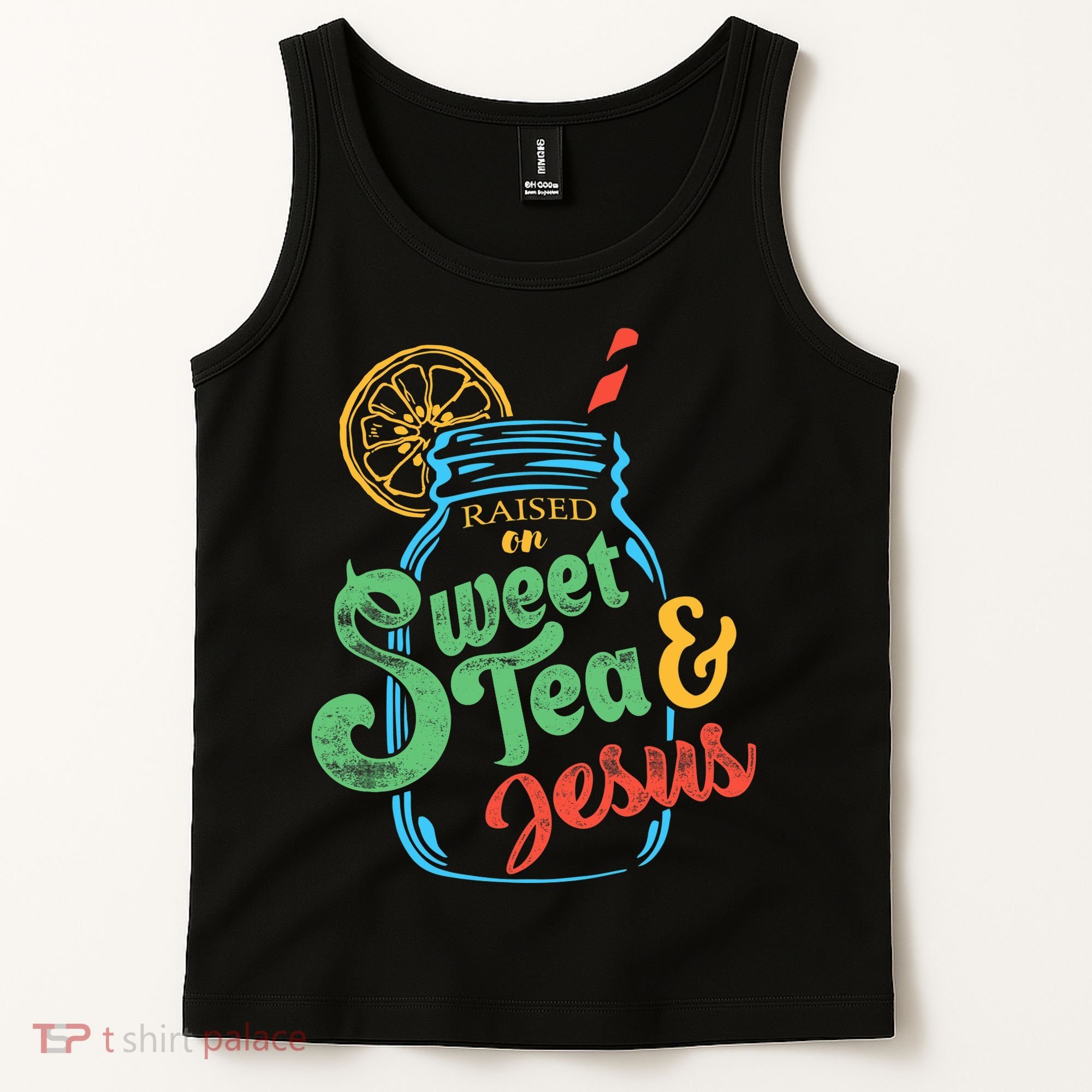 Raised On Sweet Tea & Jesus Tank Top