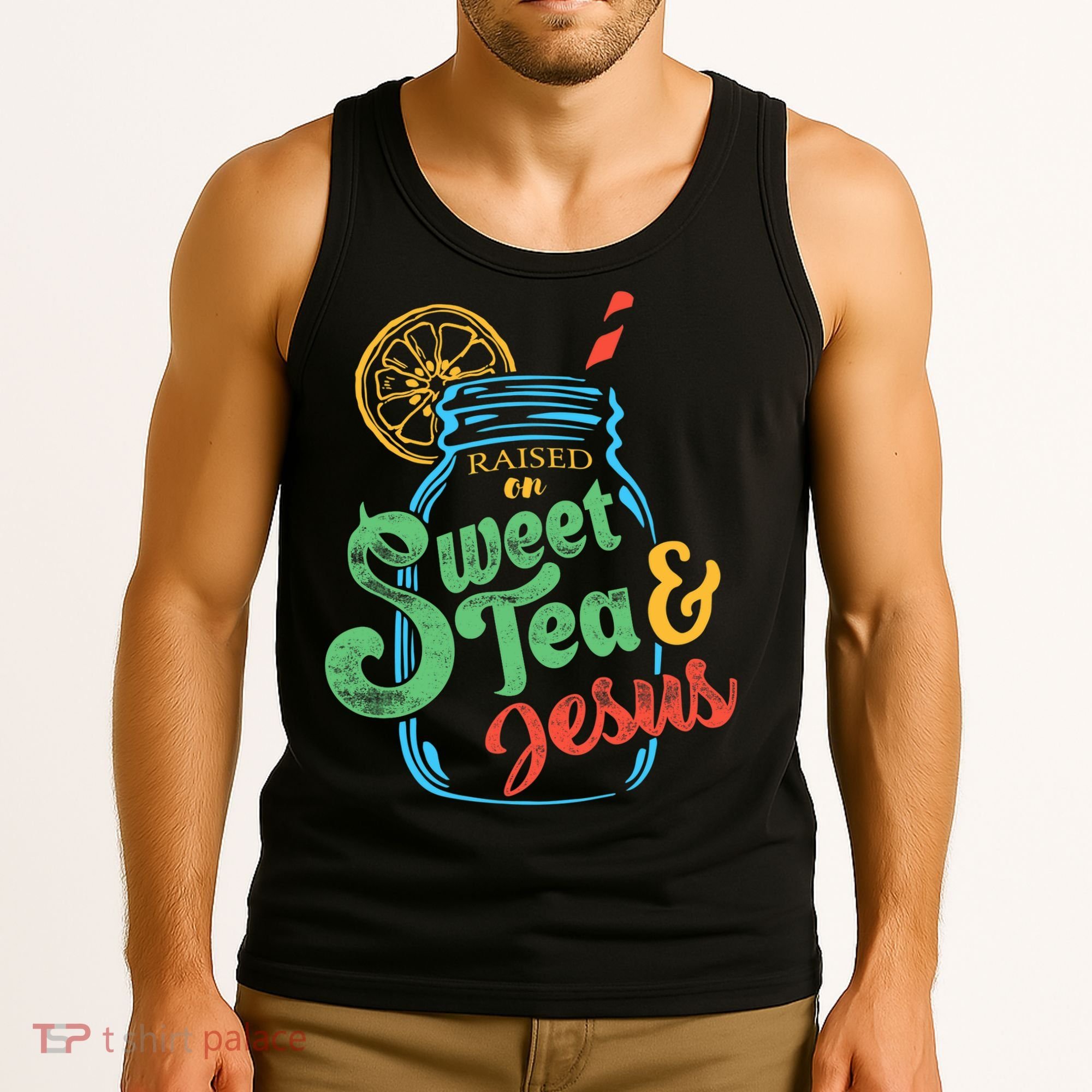 Raised On Sweet Tea & Jesus Tank Top