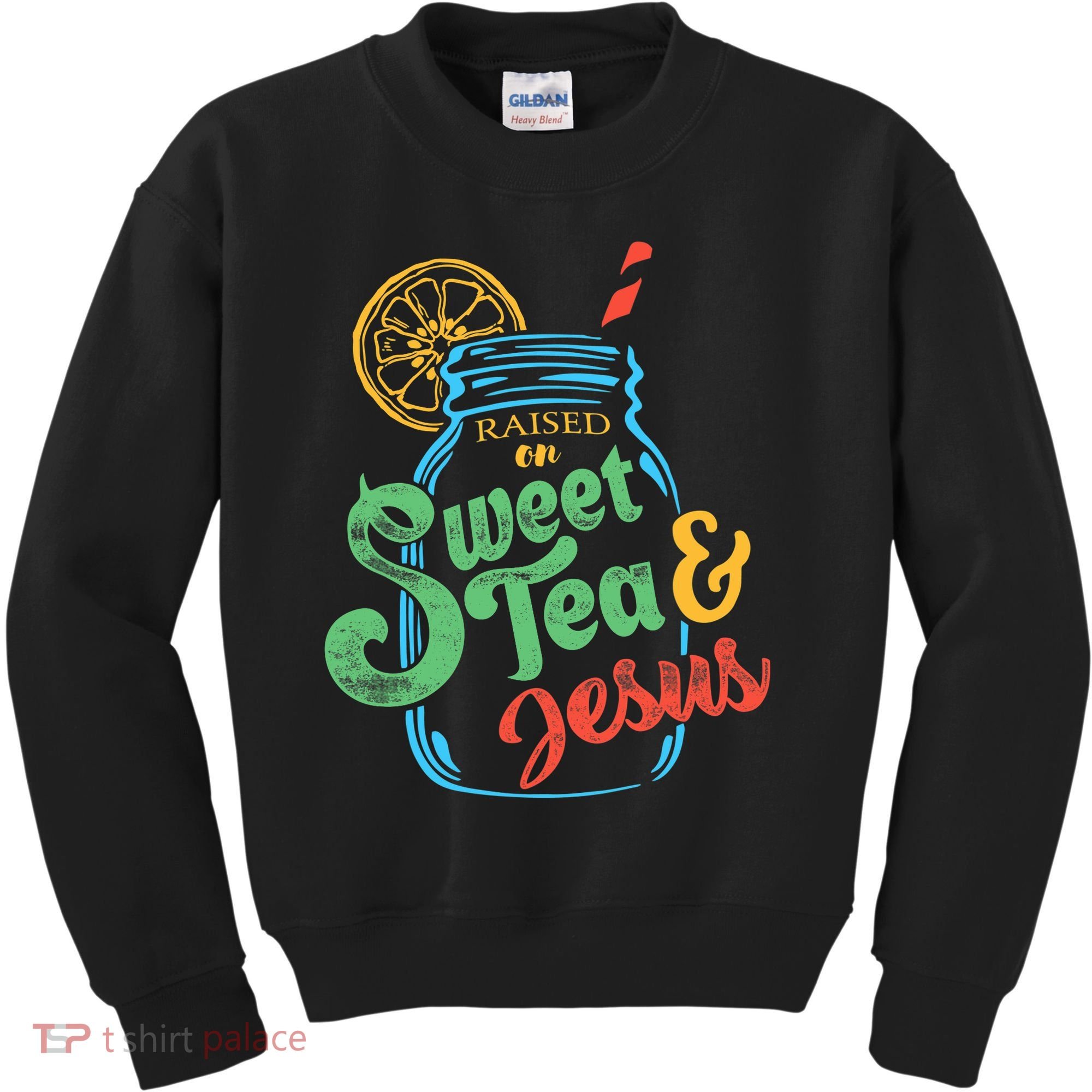 Raised On Sweet Tea & Jesus Kids Sweatshirt