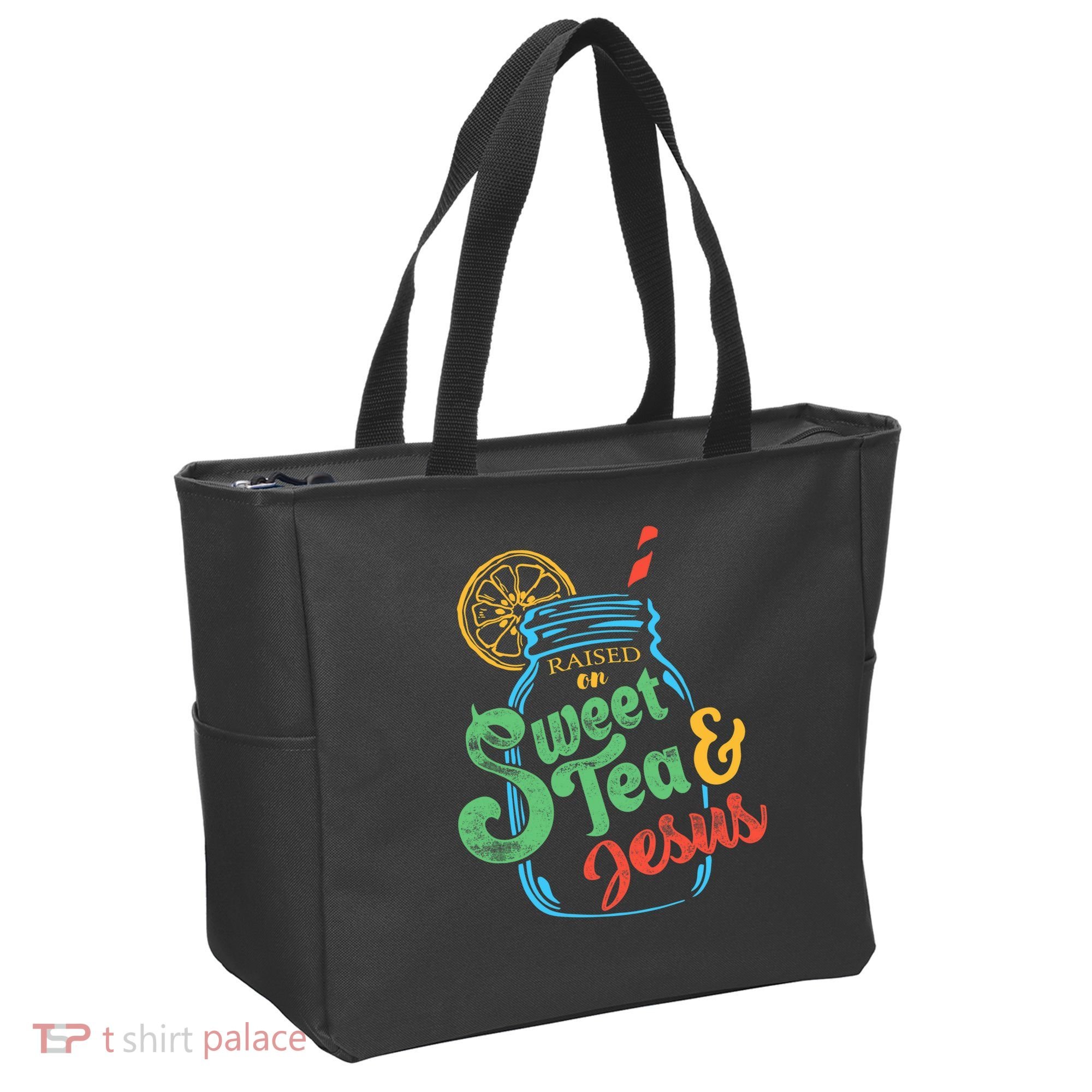Raised On Sweet Tea & Jesus Tote Bag