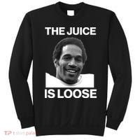 Rip Oj Simpson The Juice Is Loose Sweatshirt thumb 0