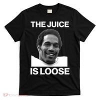 Rip Oj Simpson The Juice Is Loose T-Shirt thumb 0
