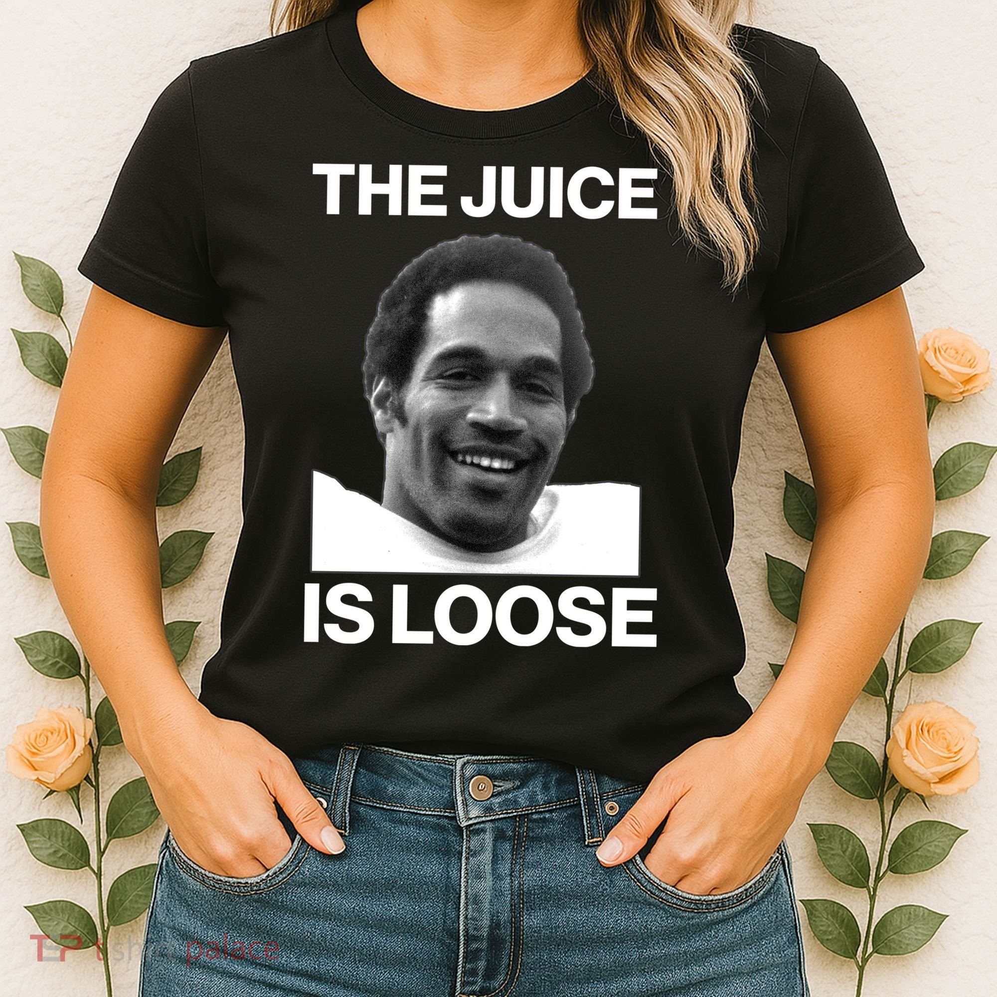 Rip Oj Simpson The Juice Is Loose Women's T-Shirt