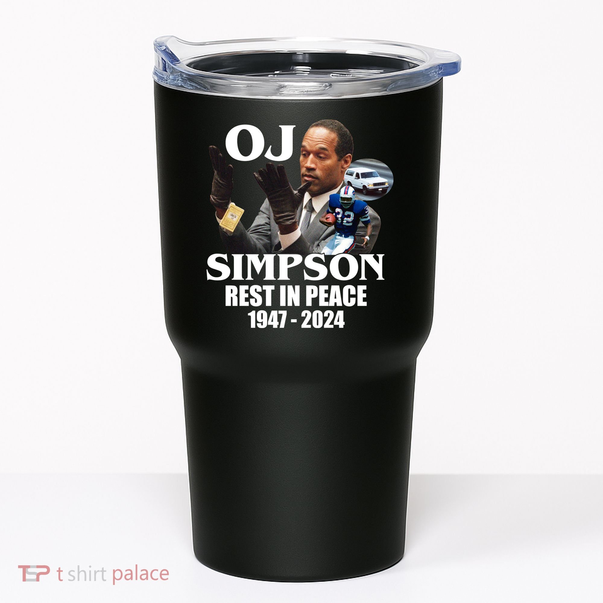 Rip Oj Simpson 1947 2024 Tumbler